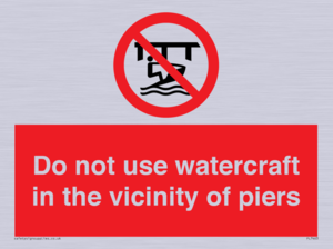 Do not use watercraft in the vicinity of piers