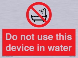 Do not use this device in water