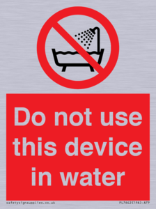 Do not use this device in water