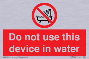 Do not use this device in water