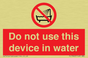 Do not use this device in water