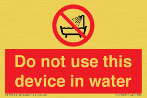 Do not use this device in water