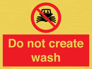 Do not create wash