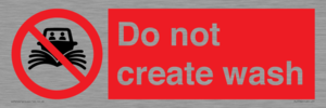 Do not create wash