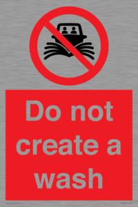 Do not create a wash