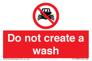 Do not create a wash