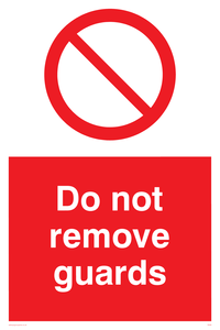 do not remove guards