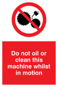 do not oil whilst in motion