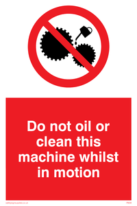 do not oil whilst in motion