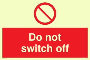 do not switch off