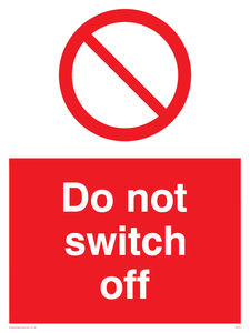 do not switch off