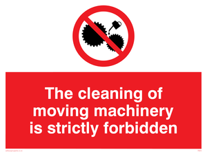  no cleaning moving machinery