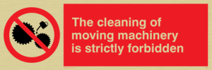  no cleaning moving machinery