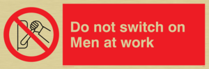 do not switch on men at work