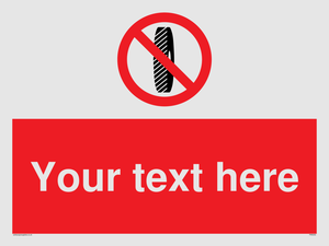 Custom Do Not Change Grinding Wheel Sign