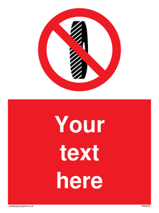 Custom Do Not Change Grinding Wheel Sign