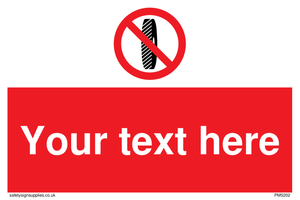 Custom Do Not Change Grinding Wheel Sign