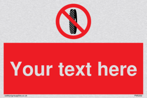 Custom Do Not Change Grinding Wheel Sign