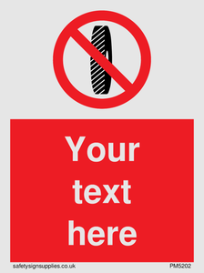 Custom Do Not Change Grinding Wheel Sign