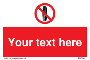 Custom Do Not Change Grinding Wheel Sign