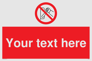 Custom Do Not Operate Sign