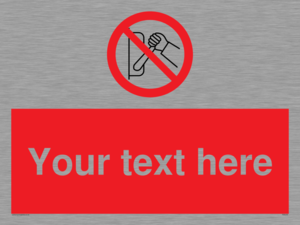 Custom Do Not Operate Sign