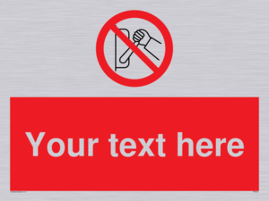 Custom Do Not Operate Sign