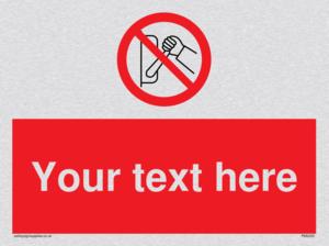 Custom Do Not Operate Sign