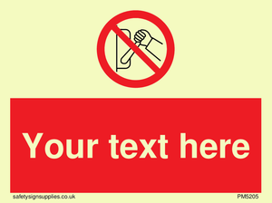 Custom Do Not Operate Sign