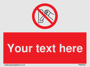 Custom Do Not Operate Sign