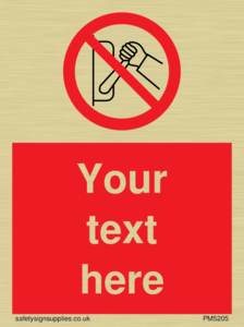 Custom Do Not Operate Sign