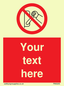 Custom Do Not Operate Sign