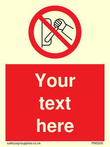 Custom Do Not Operate Sign