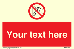 Custom Do Not Operate Sign