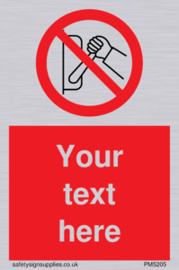 Custom Do Not Operate Sign