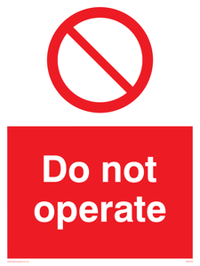Do not operate sign 