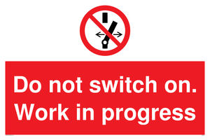 Do not switch on. Work in progress