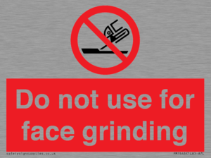 Do not use for face grinding
