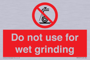 Do not use for wet grinding