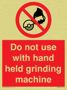 Do not use with hand held grinding machine