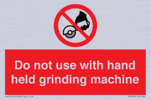 Do not use with hand held grinding machine