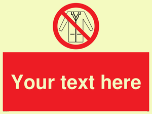 Custom No Lab Coats Sign