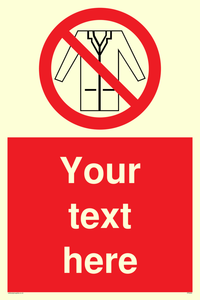 Custom No Lab Coats Sign