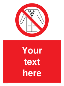 Custom No Lab Coats Sign