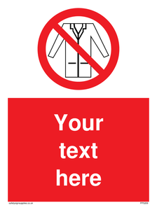 Custom No Lab Coats Sign