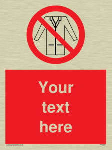 Custom No Lab Coats Sign