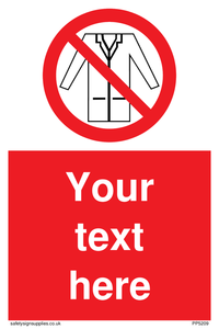 Custom No Lab Coats Sign 