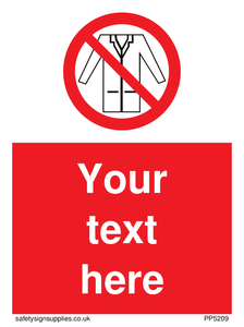 Custom No Lab Coats Sign