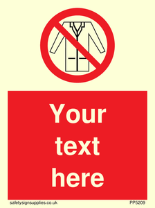 Custom No Lab Coats Sign