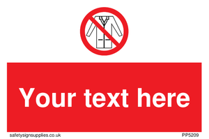 Custom No Lab Coats Sign 